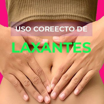 Laxantes Beneficios y Efectos Secundarios