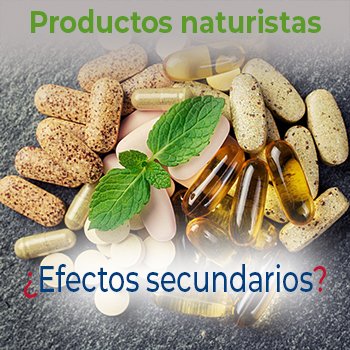 Productos naturistas efectos secundarios