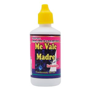 gotas me vale madre